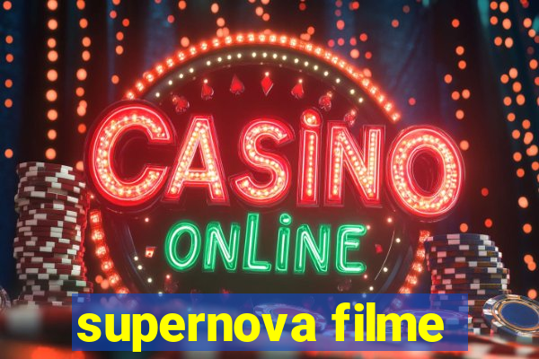 supernova filme